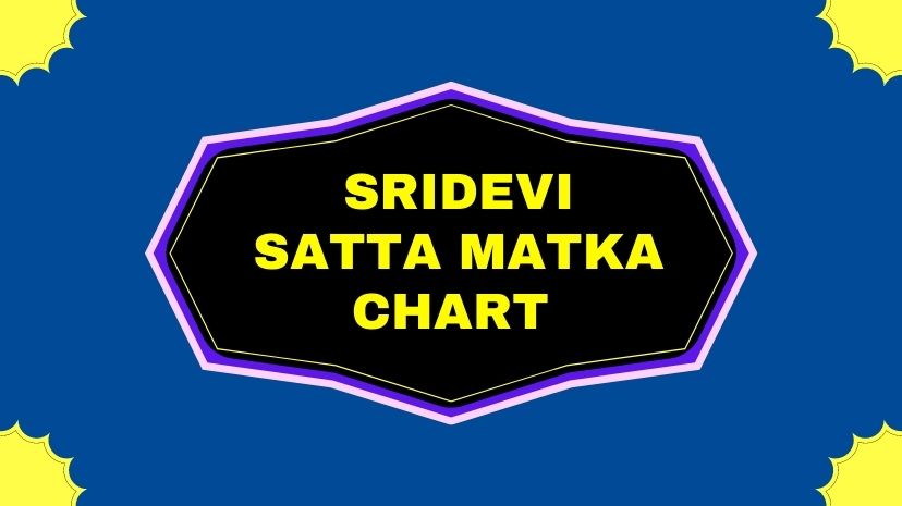 Sridevi Satta Jodi Chart